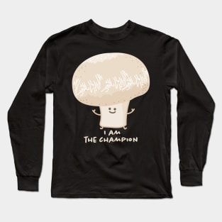 Funny chamignon champ Long Sleeve T-Shirt